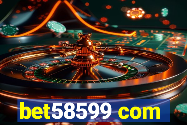 bet58599 com